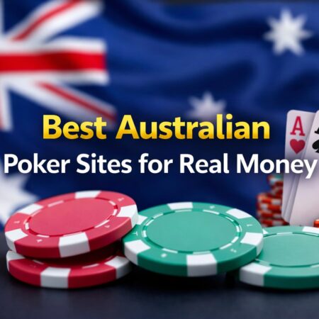 Play Poker in Australia for Real Money